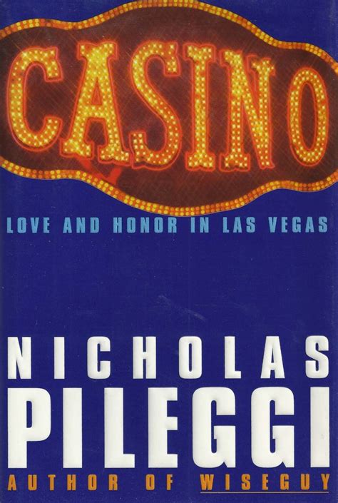 Casino : Love and Honor in Las Vegas .